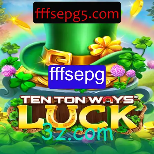 Descubra o Fascinante Mundo de TenTonWaysLuck: Inovação e Estratégia no Cenário Atual de Jogos
